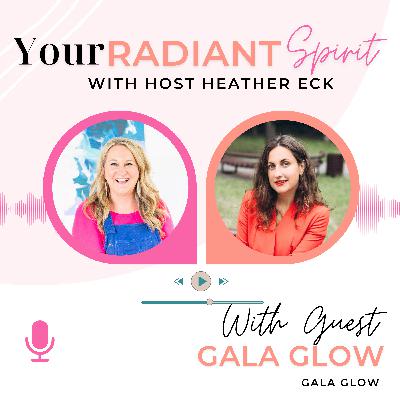 Feminine Leadership & Business Reinvention with Gala Glow; A Conversation with Gala Glow Feminine Leadership & Business Reinvention with Gala Glow; A Conversation with Gala Glow