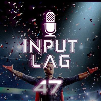 Input Lag #47 - Mieszane odczucia