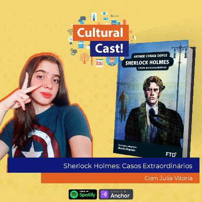 Resumo do livro: Sherlock Homes Casos Extraordinários - Resumo do livro: Sherlock Homes Casos Extraordinários -