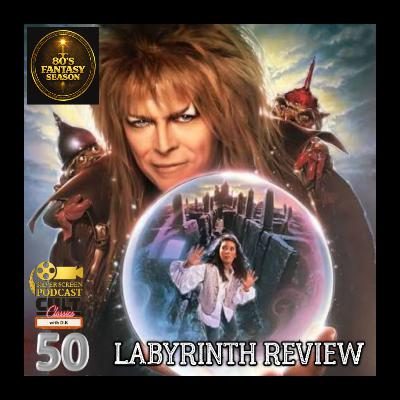SSP Cult Classics 50 - Labyrinth Review (80s Fantasy Season)