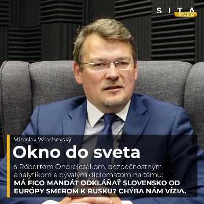 55 - Róbert Ondrejcsák o Slovensku ako proruskej bábke | Miroslav Wlachovský a Štúdio SITA 55 - Róbert Ondrejcsák o Slovensku ako proruskej bábke | Miroslav Wlachovský a Štúdio SITA