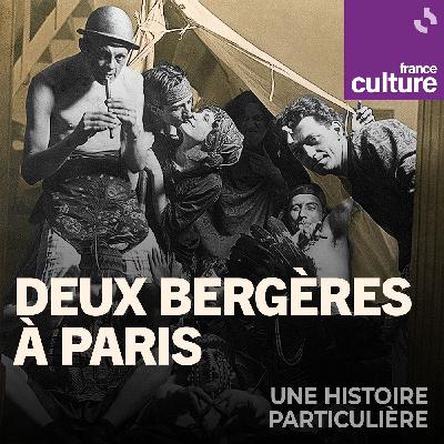 Deux bergères à Paris 2/2 : Les coulisses de la vie de bohème