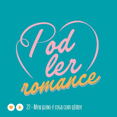 22 - “Meu pano é rosa com glitter” | A hipótese do amor - Ali Hazelwood - Com Élida Muniz 22 - “Meu pano é rosa com glitter” | A hipótese do amor - Ali Hazelwood - Com Élida Muniz