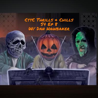 Thrills and Chills Season 4 Ep # 8 Halloween III Season of the Witch w/ Dan Hawbaker!