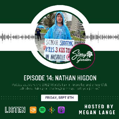Episode 14: Nathan Higdon