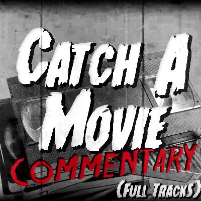 Dracula | FULL COMMENTARY | Catch-A-Movie Commentary