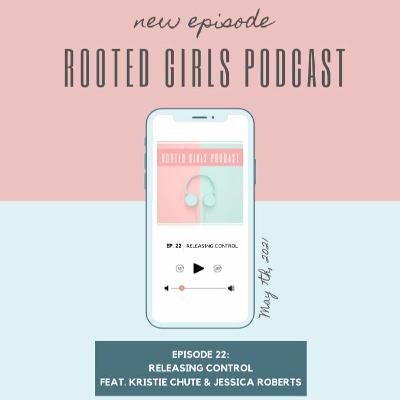 Episode 22: Releasing Control
