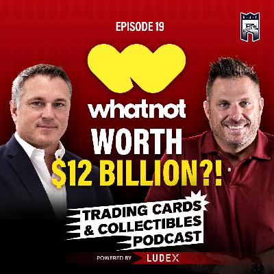 Is Whatnot’s $12B Valuation Real or Hype? Ryan and Brian Break It Down Is Whatnot’s $12B Valuation Real or Hype? Ryan and Brian Break It Down