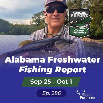 Alabama Freshwater Fishing Report September 25 - October 1 Alabama Freshwater Fishing Report September 25 - October 1