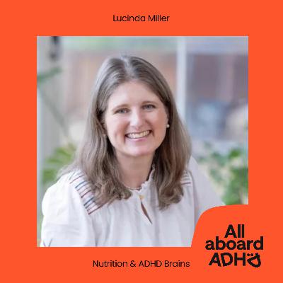 Nutrition & ADHD Brains