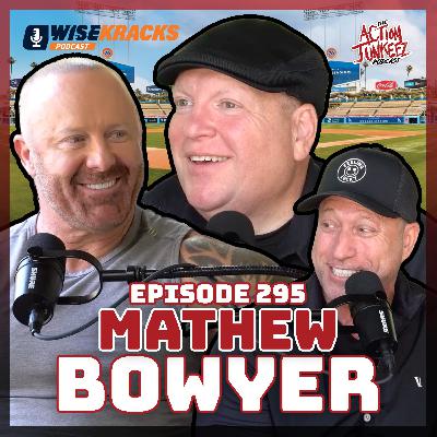 Ep. 295 Mathew Bowyer Ep. 295 Mathew Bowyer
