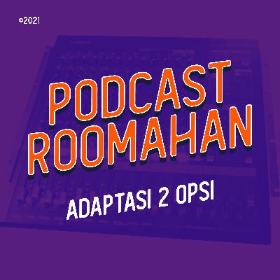 Ep. 7 Adaptasi Multi Opsi
