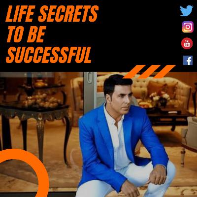 LIFE SUCCESS MANTRA | LIFE GUIDANCE featuring Akshay Kumar