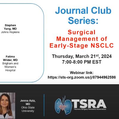 Journal Club: Surgical Management of Early Stage NSCLC Journal Club: Surgical Management of Early Stage NSCLC