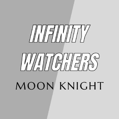 #44: Moon Knight Episodes 5 & 6 Review!
