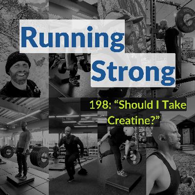 198: "Should I Take Creatine?"