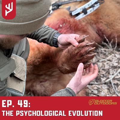 Ep. 49: The Psychological Evolution