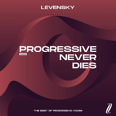 Progressive Never Dies #009 Progressive Never Dies #009