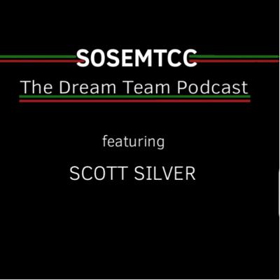 The Dream Team Podcast (ft Scott Silver) The Dream Team Podcast (ft Scott Silver)