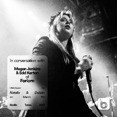 IN CONVERSATION: Megan Jenkins and Edd Kerton of Forlorn