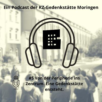 Von der Peripherie ins Zentrum. Eine Gedenkstätte entsteht. Von der Peripherie ins Zentrum. Eine Gedenkstätte entsteht.