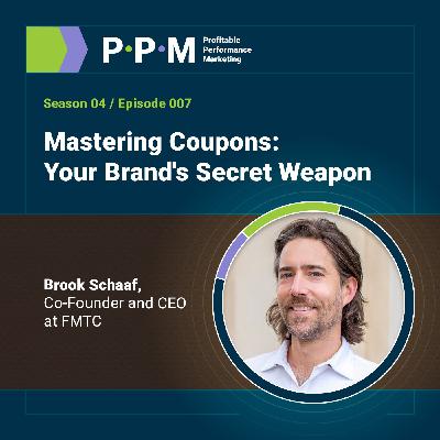 Mastering Coupons: Your Brand's Secret Weapon with Brook Schaaf