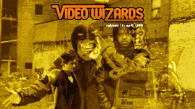 VIDEO WIZARDS PODCAST – Episode 15: April 1992 VIDEO WIZARDS PODCAST – Episode 15: April 1992