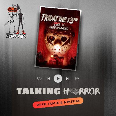 Friday the 13th Part V: A New Beginning Friday the 13th Part V: A New Beginning