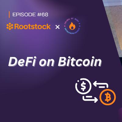 Unlocking Bitcoin's Potential: Rootstock, EVM, and DeFi with Sebastian Guaqueta