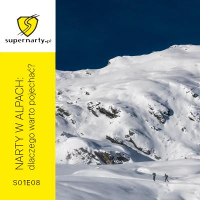 Narty w Alpach: dlaczego warto pojechać?