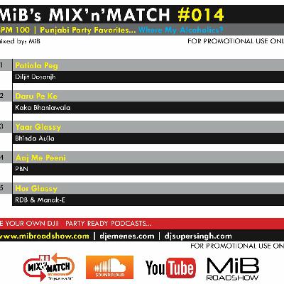 MIB MIX-N-MATCH #014 [ 100 BPM ] MIBROADSHOW-COM (Daru Songs)