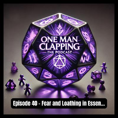 Episode 40 - Fear and Loathing in Las Essen...