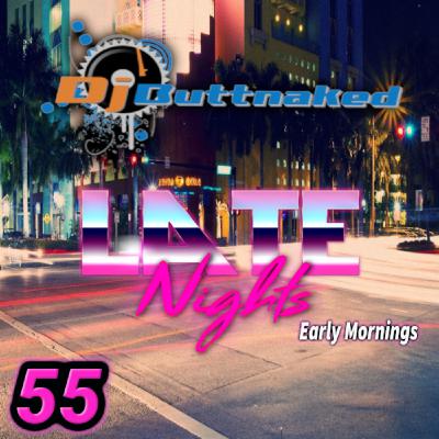 Episode 55: Late Nights Early Mornings Episode 55 Episode 55: Late Nights Early Mornings Episode 55