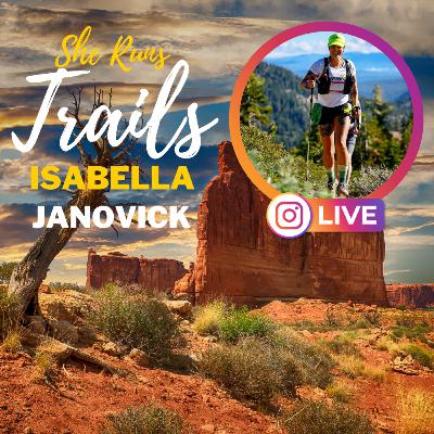 Isabella “IzzyB” Janovick 27 | From Broken Back, Being Diagnosed with Ménière’s Disease to Finishing Moab 240