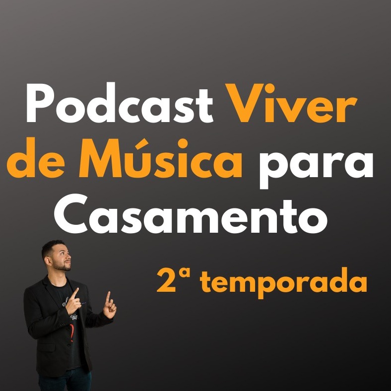 Como formalizar sua banda para casamentos | Podcast VMC #017