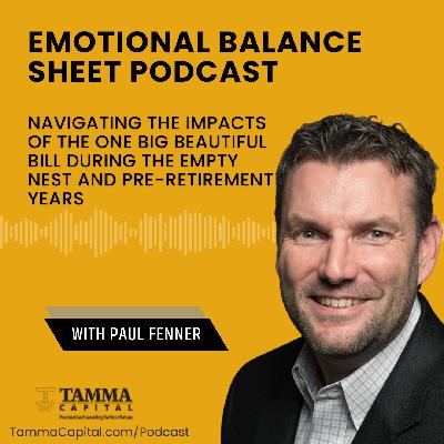 Navigating the Impacts of the One Big Beautiful Bill During the Empty Nest and Pre-Retirement Years