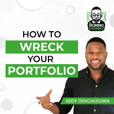 How To Wreck Your Portfolio
