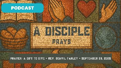 Prayer: A Gift to Give | September 28th, 2025 | Podcast Prayer: A Gift to Give | September 28th, 2025 | Podcast