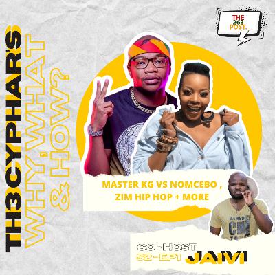 Master Kg Vs Nomcebo , Zim Hip Hop Underground + More with JAIVI. Master Kg Vs Nomcebo , Zim Hip Hop Underground + More with JAIVI.