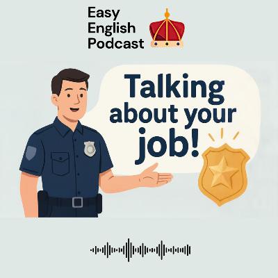 Talking About Your Job in English: Vocabulary for Career, Pay, and Culture | Easy English Podcast