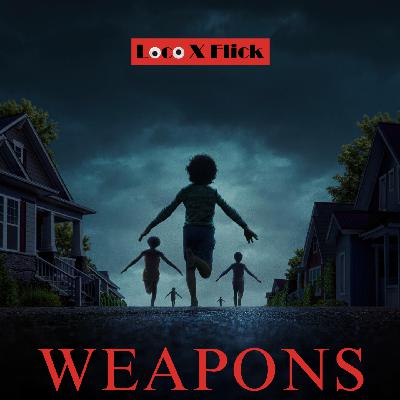 EP30: Weapons 凶器 - 跑出悲伤循环