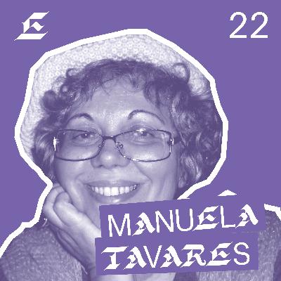 E22: Manuela Tavares