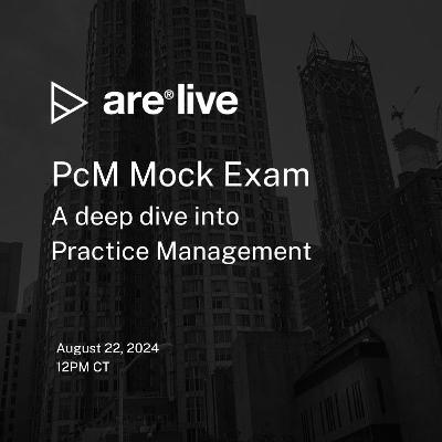 ARE Live: Practice Management Mock Exam | ARE 5.0 PcM Exam 2024