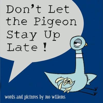 Don't Let the Pigeon Stay Up Late! [Read Aloud for Kids]