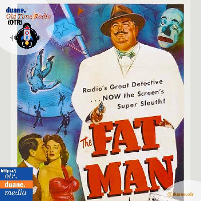 The Fat Man || Murder Makes a Statue