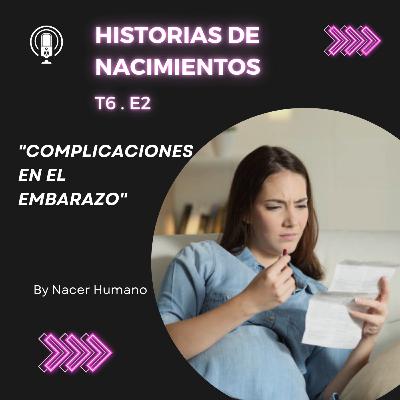 6.2 Complicaciones en el embarazo