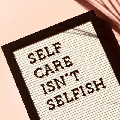 Season 11, E2: Moving Beyond Self-Care