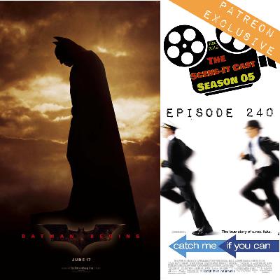 #240 | Batman Begins & Catch Me If You Can Movie Discussions #240 | Batman Begins & Catch Me If You Can Movie Discussions