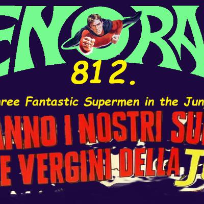 812. Three Fantastic Supermen in the Jungle? 1970