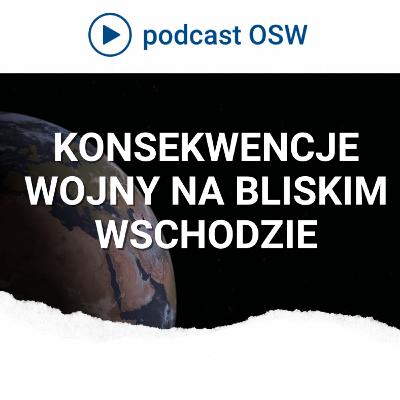 Średnioterminowe konsekwencje wojny na Bliskim Wschodzie Średnioterminowe konsekwencje wojny na Bliskim Wschodzie